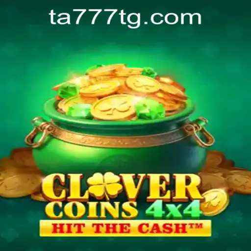Unveiling CloverCoins4x4: A Thrilling Adventure with TA777.COM-Login