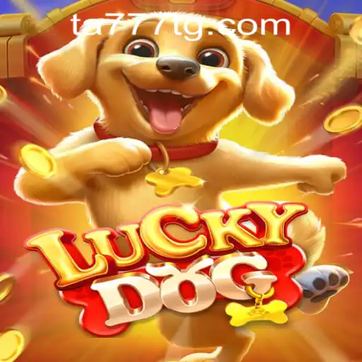 Discover the Thrills of LuckyDog: An In-Depth Look into TA777.COM-Login