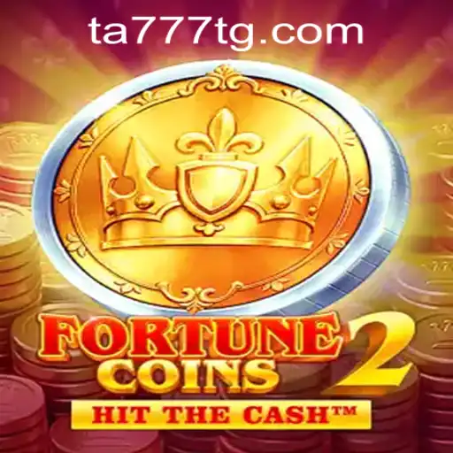 Exploring FortuneCoins2: A Comprehensive Guide with TA777.COM-Login