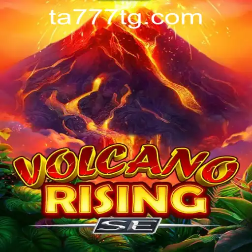 Unveiling VolcanoRisingSE: The Thrilling Gaming Experience with a Modern Twist
