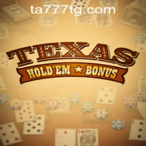 Texas Hold'em Bonus: A Comprehensive Guide to the Casino Card Game and TA777.COM-Login